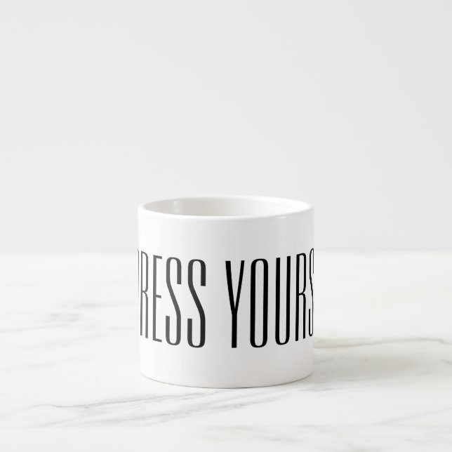 Espress Yourself Espresso Cup (Front)