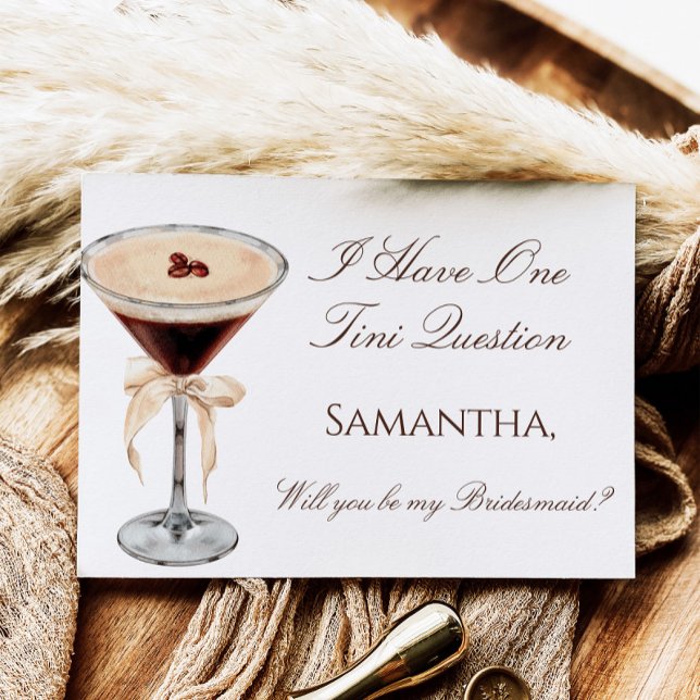 Espresso Martini Bridesmaid Proposal Card (Creator Uploaded)