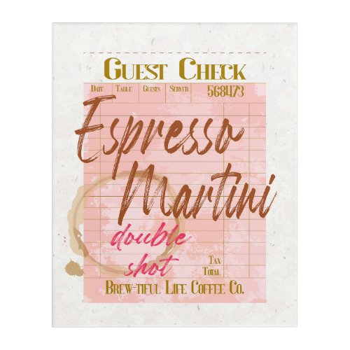 Espresso Martini Guest Check Receipt Typography  Acrylic Print