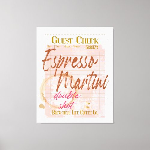 Espresso Martini Guest Check Receipt Typography  Canvas Print