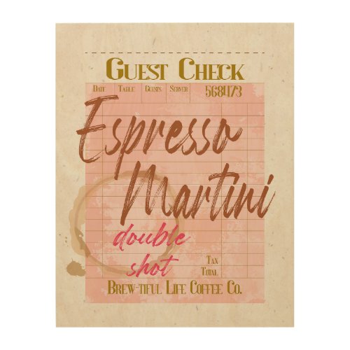 Espresso Martini Guest Check Receipt Typography  Wood Wall Art