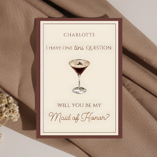 Espresso Martini Themed Maid of Honor Proposal Card