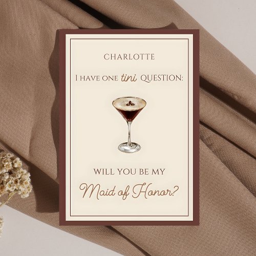 Espresso Martini Themed Maid of Honor Proposal  Card