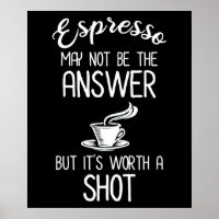 Espresso May Not Be Answer But It's Worth A Shot