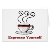 Espresso Yourself (Front Horizontal)