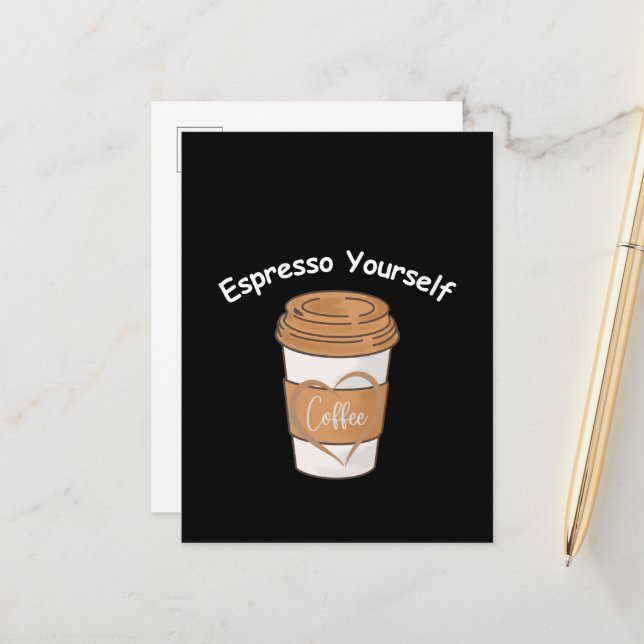 Espresso Yourself Coffee Lover Postcard (Front/Back In Situ)