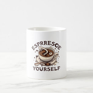 Espresso Yourself Coffee Mug