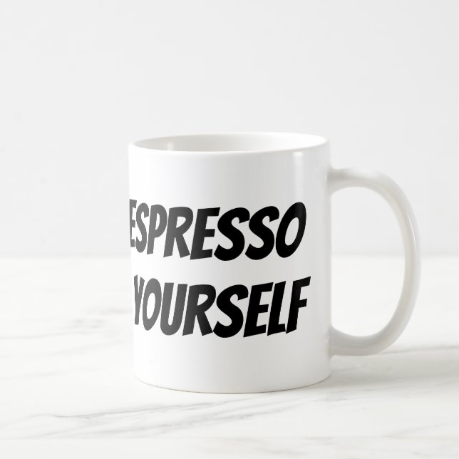 Espresso Yourself Coffee Mug (Right)