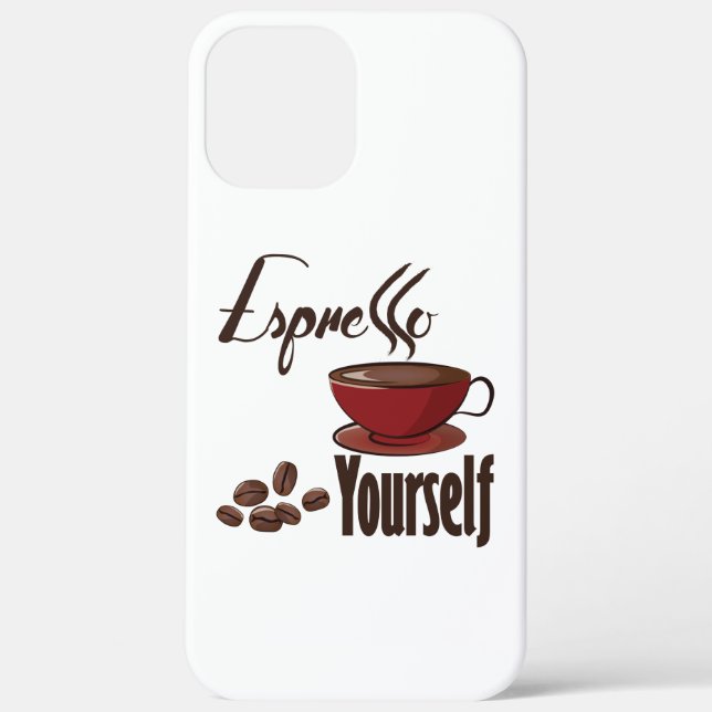 Espresso Yourself Coffee Pun Express Yourself Case-Mate iPhone Case (Back)