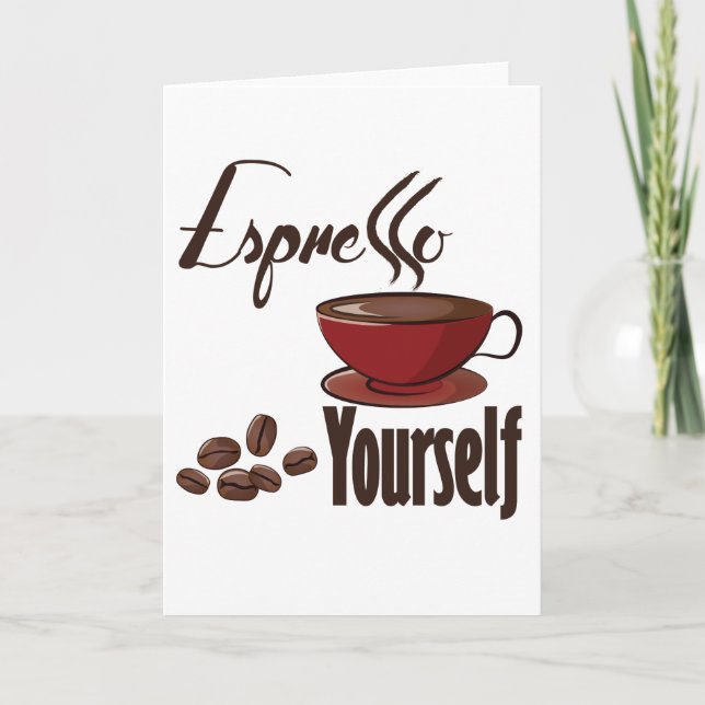 Espresso Yourself Coffee Pun Express Yourself Holiday Card (Front)