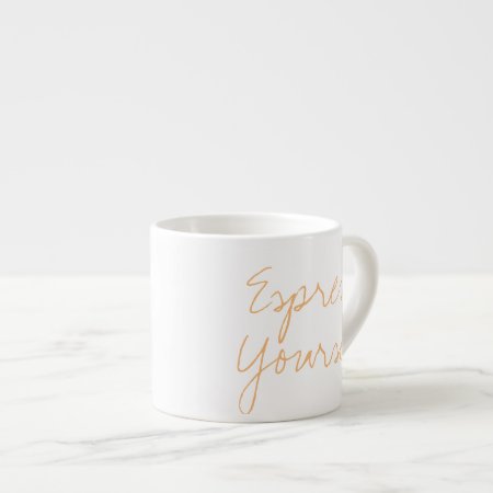 Espresso Yourself Espresso Cup