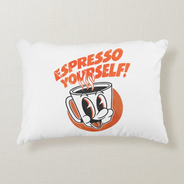 Espresso Yourself Funny Coffee Lover pillow  (Front)