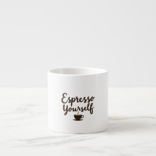 Espresso Yourself Funny Coffee Quote Typography Cup
