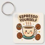 Espresso yourself humorous coffee lover keychain