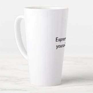 Espresso yourself! latte mug