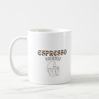 Espresso Yourself Mug