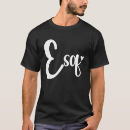 Esq Law Student Law School Lawyer In Progress T-Shirt