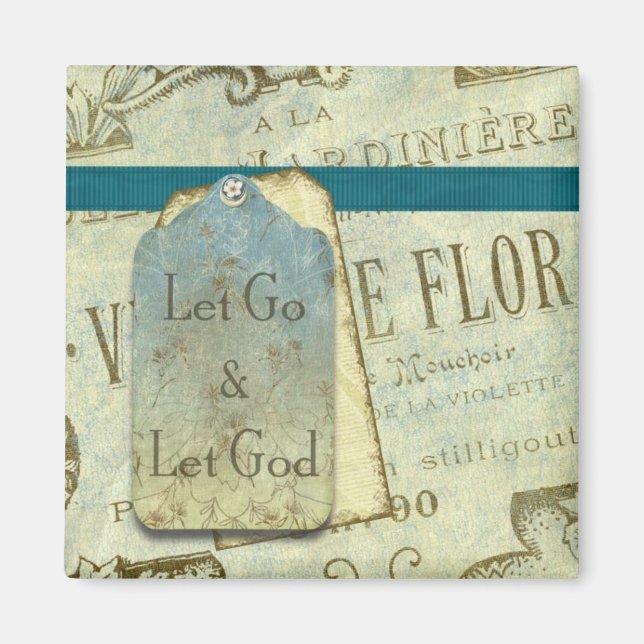 Essence Let Go Let God Magnet (Front)