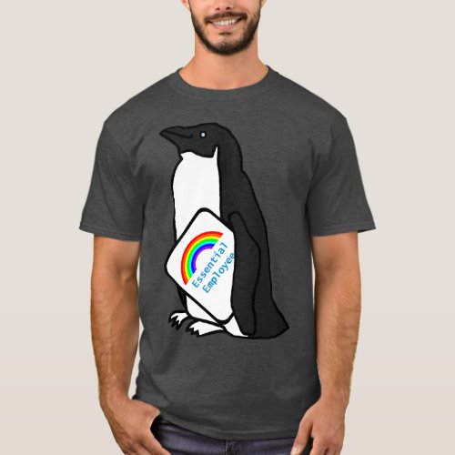 Essential Employee Rainbow and Penguin T_Shirt