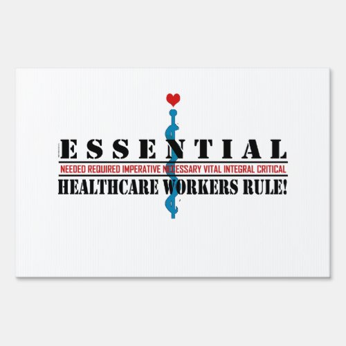 Essential Healthcare Workers Rule 2 Sign