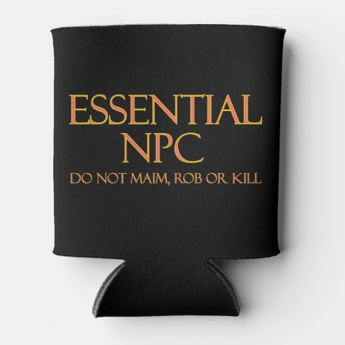Essential NPC Do Not Maim Rob or Kill Funny RPG Can Cooler