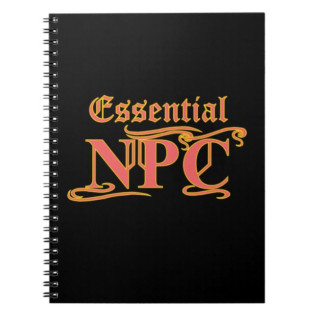 Essential NPC Do Not Maim Rob or Kill Funny RPG Notebook (Front)