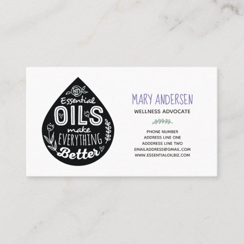 Essential Oils Make Everything Better Business Card