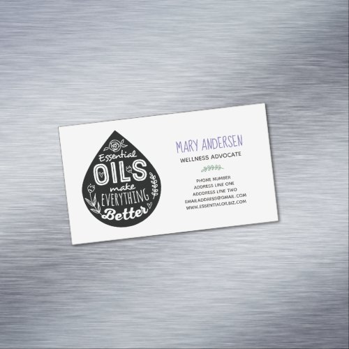 Essential Oils Make Everything Better Business Card Magnet