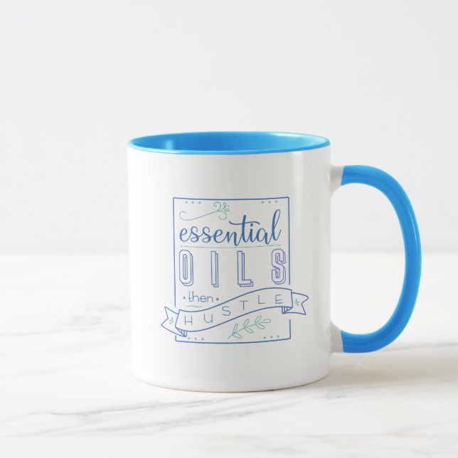Essential Oils then Hustle Mug (Right)