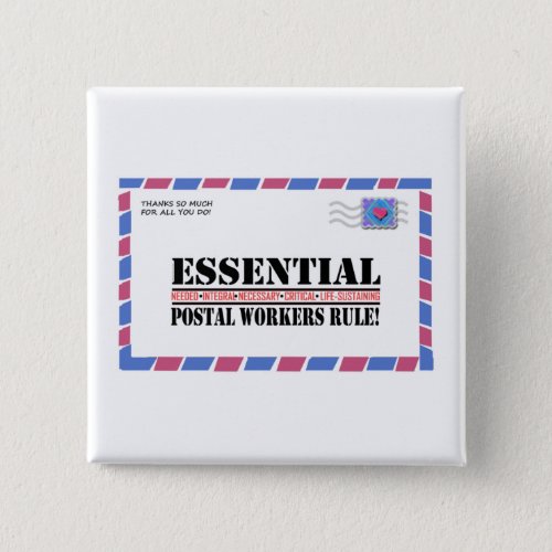 Essential Postal Workers Rule 1 Button