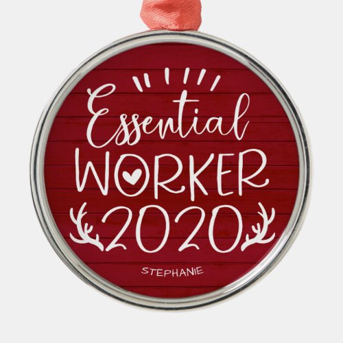 Essential Worker 2020 Covid Christmas Red Wood Metal Ornament