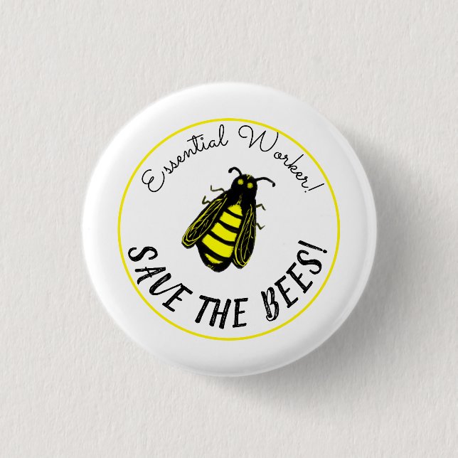 Essential Worker Cute Bee Art Save the Bees Button (Front)