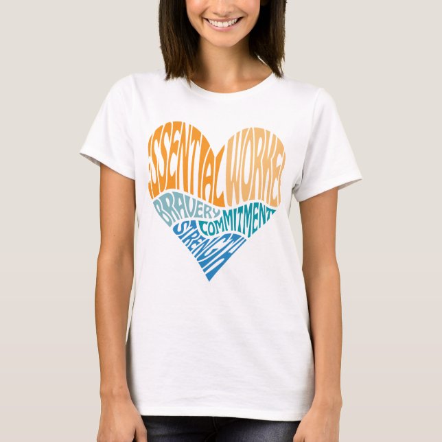 Essential Worker Heart Word Art T-Shirt (Front)