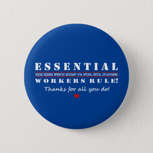 Essential Workers Rule Thank You 2 Button