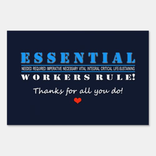 Essential Workers Rule Thank You Blue Sign