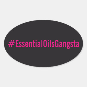 #Essentialoilsgangsta Sticker