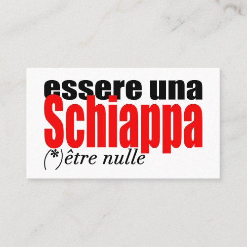 Essere una Schiappa tre nulle en franais Place C Place Card