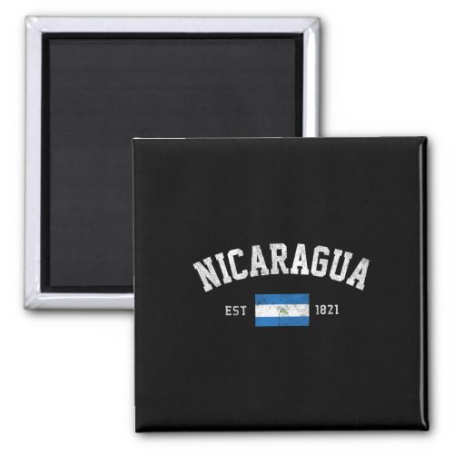 Est 1821 Nicaraguan Flag Independence Day  Magnet