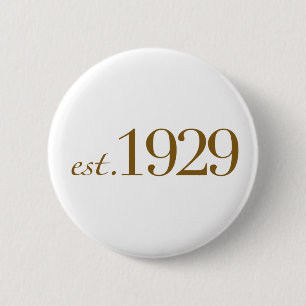 Est 1929 pinback button