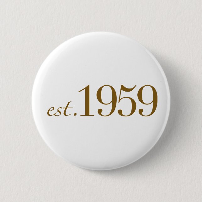 Est 1959 button (Front)