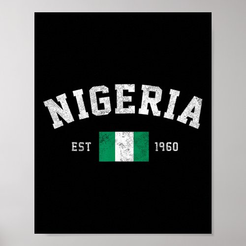 Est 1960 Nigerian Flag Independence Day  Poster