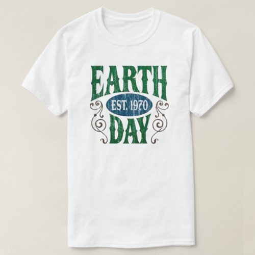 Est 1970 Earth Day T_Shirt