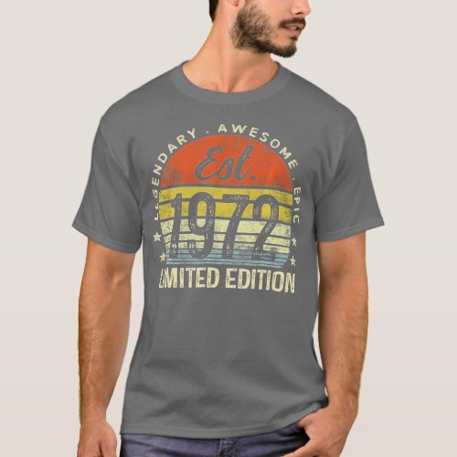 Est 1972 Limited Edition 50th Birthday Gifts 50 Ye T_Shirt