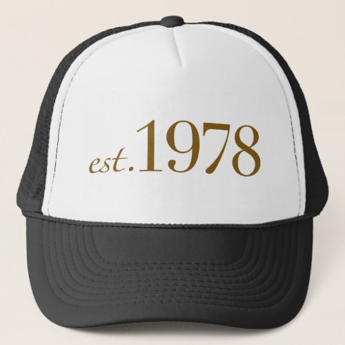 Est 1978 trucker hat