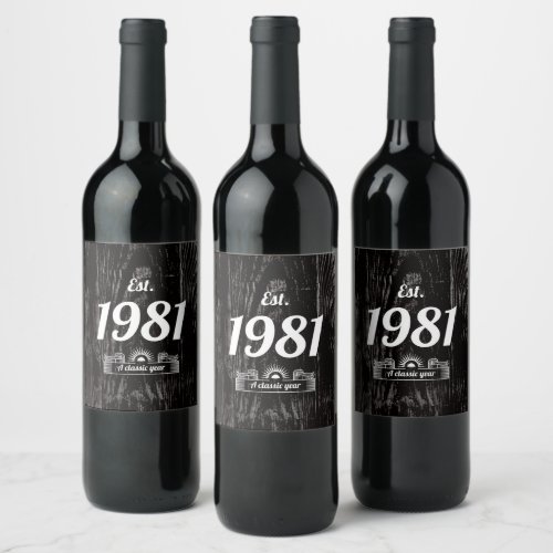 Est 1981 A Classic Year Wine Label