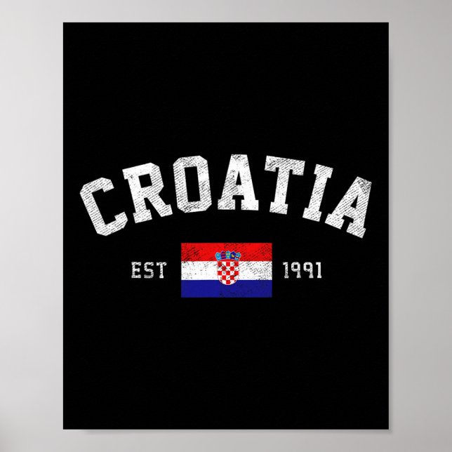 Est. 1991 Croatian Flag Independence Day  Poster (Front)