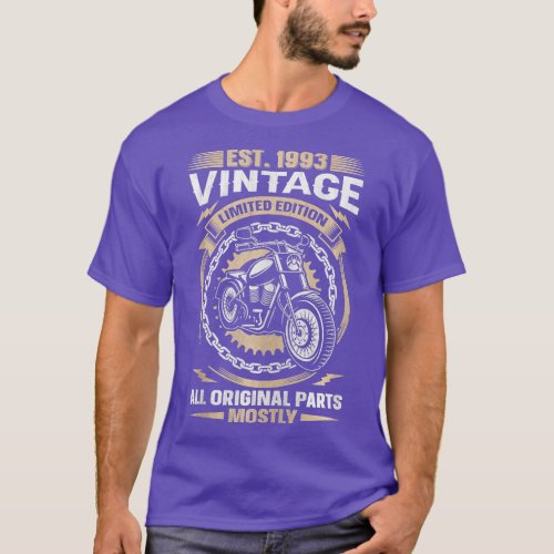 Est 1993 Vintage All Original Parts Motorcycle 30t T_Shirt