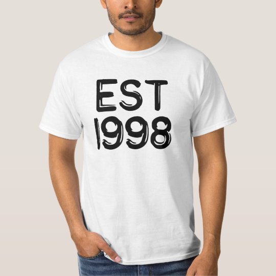 Est 1998 T Shirt Zazzle Com   Est 1998 T Shirt R186a7bd6b7e043b4ab07c9d8379ce3b3 Jyr6t 540 