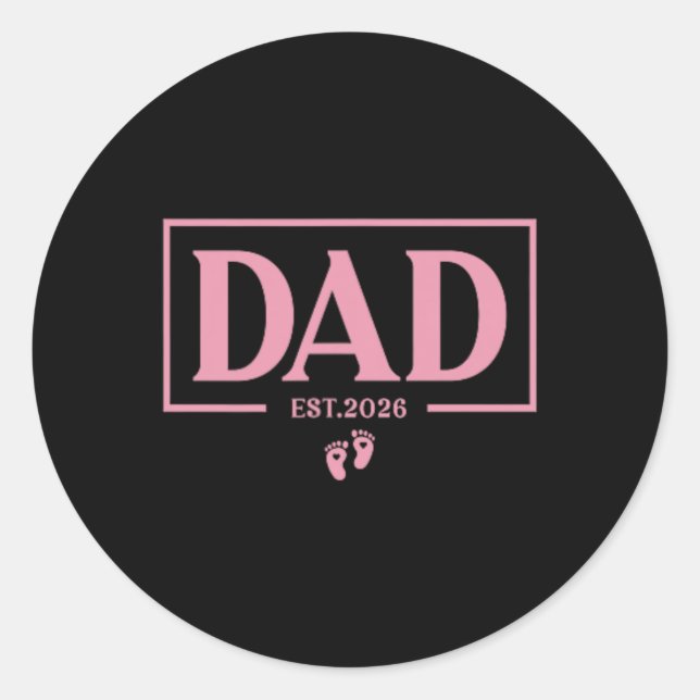Est 2026 First Time New Daddy Dad To Be  Classic Round Sticker (Front)