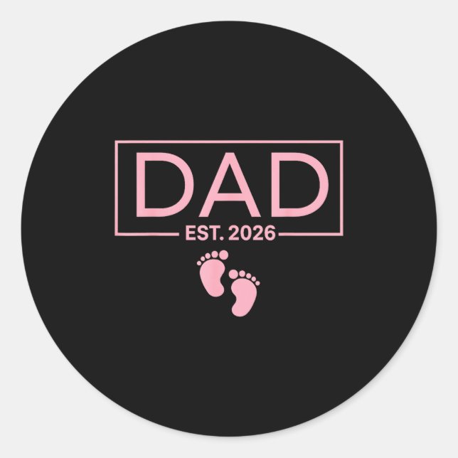 Est 2026 To Be First Time New Daddy  Classic Round Sticker (Front)
